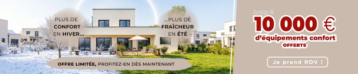 Jusqu’à 10 000 € d’équipements confort offerts*
