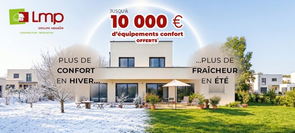 Jusqu’à 10 000 € d’équipements confort offerts*
